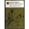 Eleven Years in Central South Africa - Thomas, Thomas Morgan