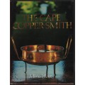 The Cape Copper-Smith. - Le Roux, Marus