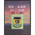 De Aar, Stad in Wording 1902-1977 - Marais, J. J.