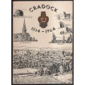 Cradock 1814-1964. Anderhalfeeufeesbrosjure. 150th Anniversary Broch - Smith, Denis