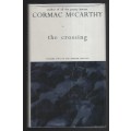 The Crossing. Volume 2 of the Border Trilogy - Cormac McCarthy