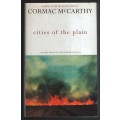 Cities of the Plain. Volume 3 of the Border trilogy - Cormac McCarthy