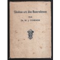 Sketse uit die Boerelewe - Conradie, W. J.
