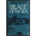 Village of the Sea: The Story of Hermanus - Tredgold, Arderne