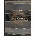 SILVER IMAGES HIST OF PHOTO AFRICA - BENSUSAN,AD