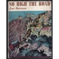 So High the Road: Mountain Passes of the Western Cape - Burman, Jose