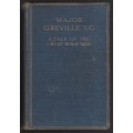 Major Greville, V.C. A Tale of the Great Boer War - Munnik, G. G.