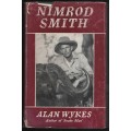 Nimrod Smith: A Profile of T. Murray Smith, Professional Big Game Hu - Wykes, Alan