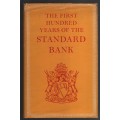 The First Hundred Years of the Standard Bank - Henry, J. A.; Siepman, H. A.