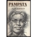 Pampata: Die Beminde van Koning Tsjaka - Schoeman, P. J.