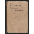 The Kalahari or Thirstland Redemption - Schwarz, E. H. L.