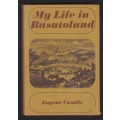 My Life in Basuto Land. A Story of Missionary Enterprise in South Af - Brierley, J.