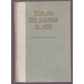 With the Da Gamas in 1497: A Story of Adventure - Robinson, E. Forbes