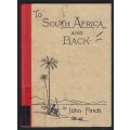 To South Africa and Back: Being the narritive of a journey through C - Finch, John