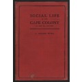 Social Life in the Cape Colony in the 18th Century - Botha, Colin Graham