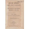 South Africa, Past and Present. A Short History of the European Sett - Noble, John