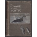 The Voyage of the \Scotia\". Being the Record of a Voyage of Explorat - Brown