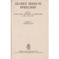 Secret Session Speeches - Churchill, Winston S.; Eade,