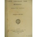 Life Amongst the Modocs: Unwritten History - Miller, Joaquin