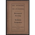 De Synode en de Zending: Belangrijk Verslag en Treffende Toespraken - J. J. Marais; et al