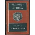 The Cambridge History of Africa Volume 8: c. 1940 to c. 1975 - Crowder, Michael (ed)