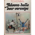 Adoons-hulle Boer Vorentoe - Honiball, T. O.