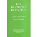 The Bantustan Brain Drain: A Study into the Nature and Causes of Bra - Prah, Kwesi K.