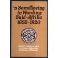 n Samelewing in Wording: Suid-Afrika 1652-182 - Giliomee, Hermann (ed); Elph