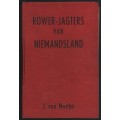 Rower-Jagter van Niemandsland - Von Moltke, J.