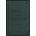 Vyftig Jaar van Gods Genade, 1907-1957 - De Kock, W. R.