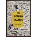 The Opinion Makers - Benson, Ivor
