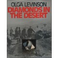 Diamonds in the Desert: The Story of August Stauch and His Times - Levinson, Olga