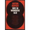 Wie in Wondere Glo - Rupert, Anton