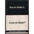 South Africa: Land of Hope? - McCallum, Taffy Gould