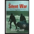 The Silent War: South African Recce Operations, 1969-1994 - Stiff, Peter