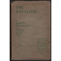 The Natalians: Further Annals of Natal - Hattersley, Alan F.