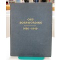 Ons Boerewording 1486-1949. The Creation of the Boer Nation - Pienaar, J. H. (text); Eysse