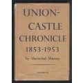 Union-Castle Cronicle 1853-1953 - Murray, Marischal