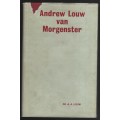 Andrew Louw van Morgenster - Louw, A. A.