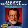 Roger Whittaker  Greatest Hits - Vol. 1 Live CD