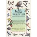 The Birds Around Us by Richard Liversidge (First Edition, Hardcover)