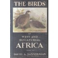 The Birds of West and Equatorial Africa (2 vols) - Bannerman, David A. 3kg