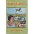 Troubled Waters - Diescho, Joseph