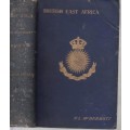 British East Africa, Or, Ibea - McDermott, P. L.