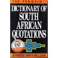 The Penguin Dictionary of South African Quotations - Crwys-Williams, Jennifer (ed)