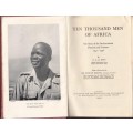 Ten Thousand Men of Africa - Bent, R. A. R.