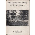 The Romantic Story of South Africa (Epic Tales of the Empire No. 1) - Zachariah, O.