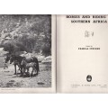 Horses and Riding in Southern Africa - Struben, Pamela