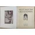 The Restoration of Groot Constantia - Kendell, F. K.