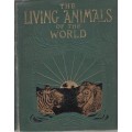 The Living Animals of the World Vol. I Mammals & Vol. II - Selous, Cornish